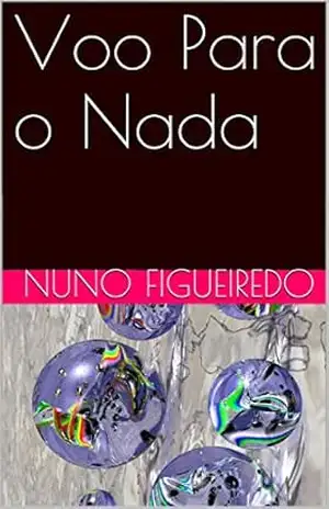 Voo Para o Nada (Contos) – Nuno Figueiredo