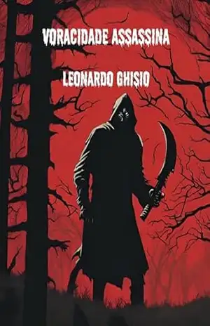 Voracidade Assassina - Leonardo  Ghisio