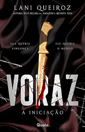 Voraz I: A iniciação - Lani Queiroz