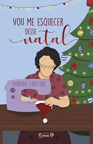 Vou me esquecer desse natal – Amanda Castejon