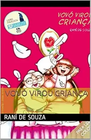 Vovó Virou Criança – Raní de Souza