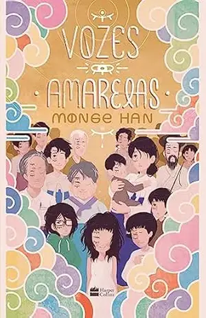 Vozes Amarelas – Monge Han