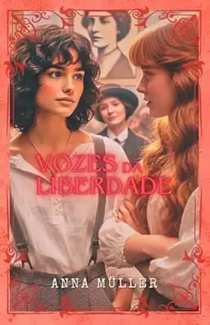 VOZES DA LIBERDADE – ANNA MÜLLER