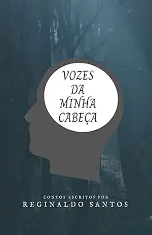 Vozes da minha cabeça - Reginaldo  Santos