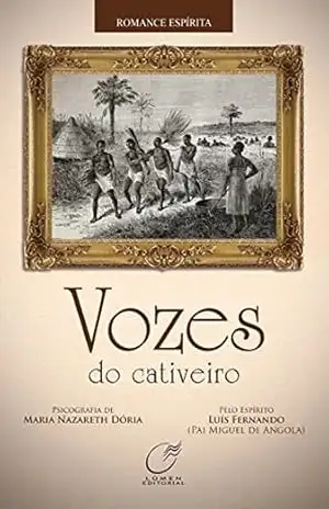 Vozes do cativeiro – Maria Nazareth Dória