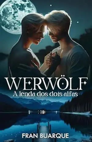 Werwölf: A lenda dos dois alfas – Fran Buarque