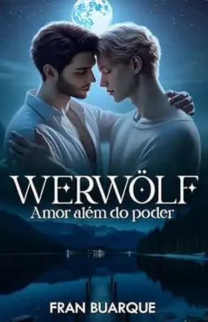 Werwölf: Amor além do poder – Fran Buarque