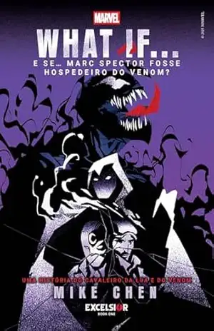 WHAT IF… E se… Marc Spector fosse hospedeiro do Venom? – Mike Chen