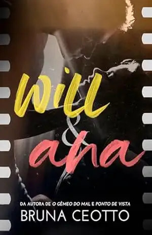 Will & Ana - Bruna Ceotto