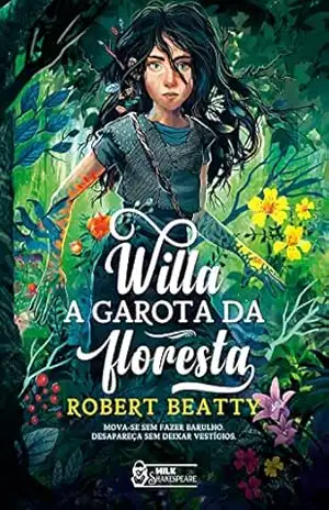 Willa, A garota da floresta - Robert Beatty