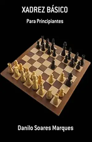 Xadrez Básico – Danilo Soares Marques