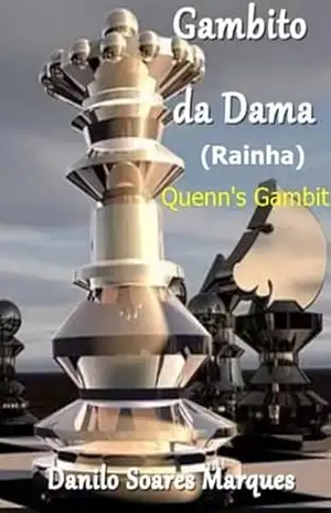 Xadrez–gambito Da Dama (rainha) – Danilo Soares Marques