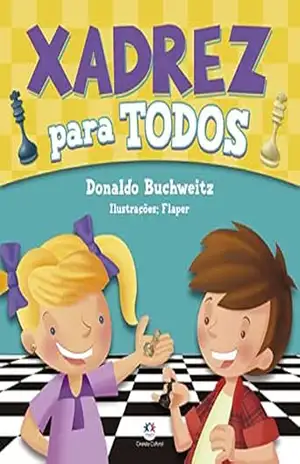 Xadrez para todos – Donaldo Buchweitz
