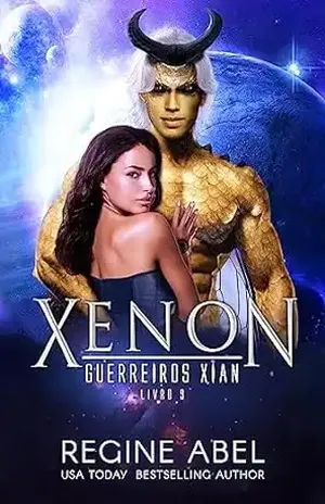 Xenon (Guerreiros Xian Livro 9) – Regine Abel