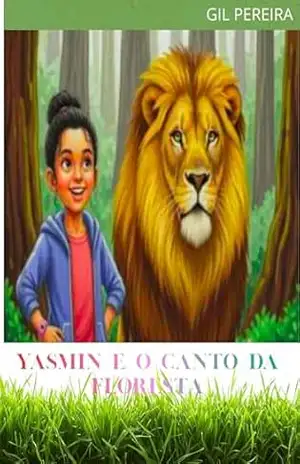 YASMIM E O CANTO DA FLORESTA – GILSO DA SILVA