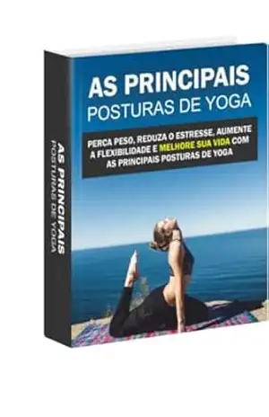 Yoga Terapia: Aprenda como Melhorar a sua Saúde Física e Mental: Yoga para uma Vida Saudável e Feliz - Samoel Assis