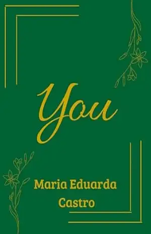 You – Maria Eduarda  Castro