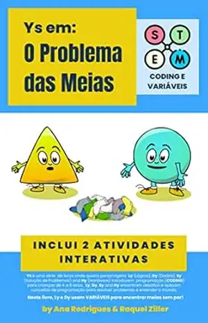 Ys em: O Problema das Meias: Aprendendo CODING com projetos de STEM – Ana Rodrigues
