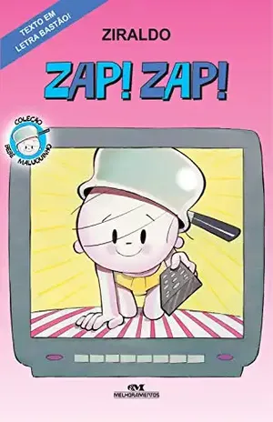 Zap! Zap! (Bebê Maluquinho) – Ziraldo