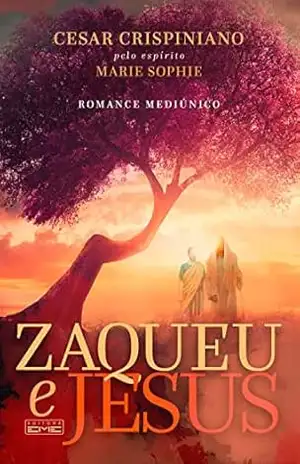 Zaqueu e Jesus - César Crispiniano
