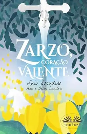 Zarzo, Coração Valente – Luis Escudero Ana Escudero Belén Escudero
