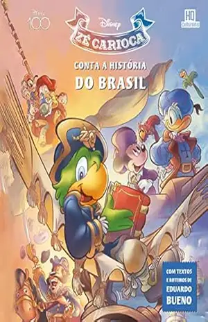 Zé Carioca conta a história do Brasil – DIVERSOS