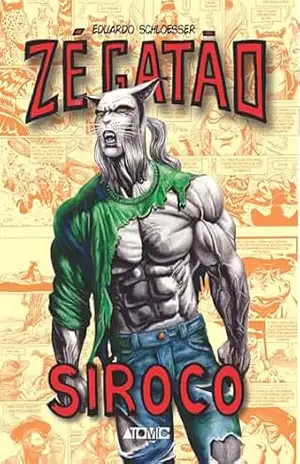 Zé Gatão: Siroco – Eduardo Schloesser