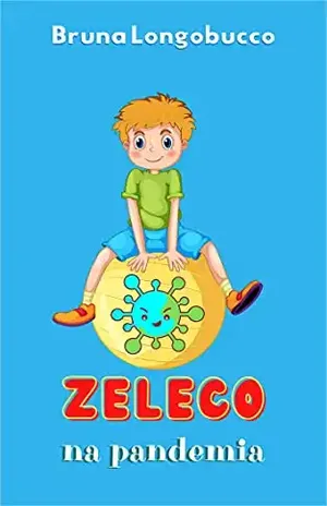 Zeleco na pandemia – BRUNA LONGOBUCCO