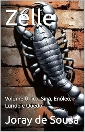 Zelle: Volume Único: Sina, Enóleo, Lurído e Quedo (Yegi Livro 4) – Joray  de Sousa