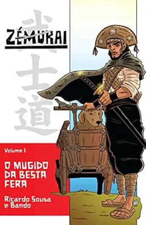 ZéMurai: O Mugido da Besta Fera – Ricardo Sousa