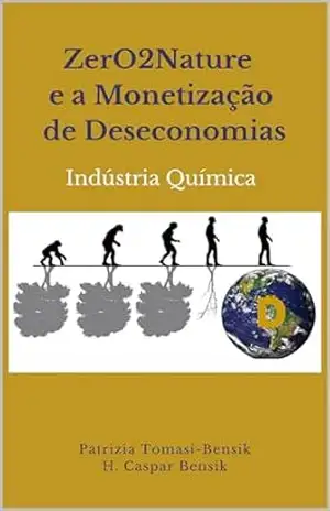ZerO2Nature e a Monetização de Deseconomias: Indústria Química – Patrizia Tomasi-Bensik