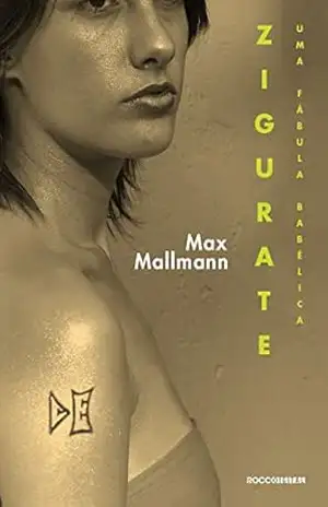 Zigurate: Uma fábula babélica – Max Mallmann