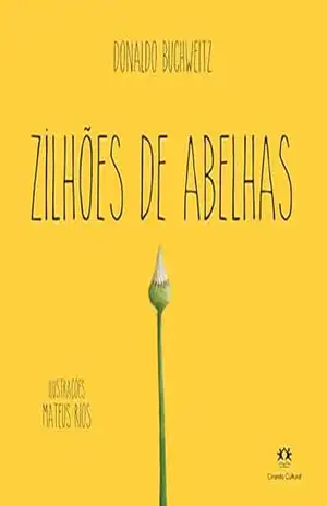 Zilhões de abelhas – Donaldo Buchweitz