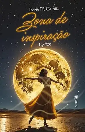 Zona de inspiração: by Yze – Izana T.P. Gomes