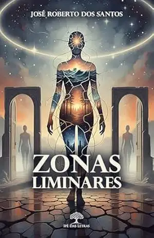 Zonas Liminares – José Roberto dos Santos