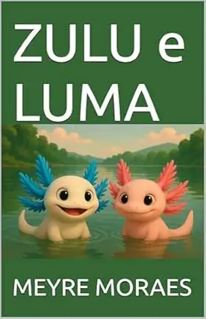 ZULU e LUMA – MEYRE MORAES