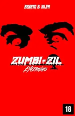 Zumbi–Zil: Extermínio – RENATO b. silva