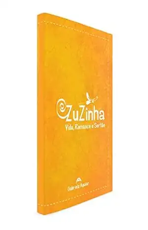 Zuzinha: Vida, Romance e Sertão – Gabriela Castro Lima Aguiar