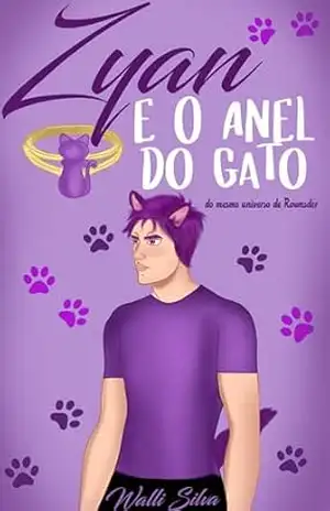 Zyan e o anel do Gato (Saga Zyan e Calum Livro 1) – Walli  Silva