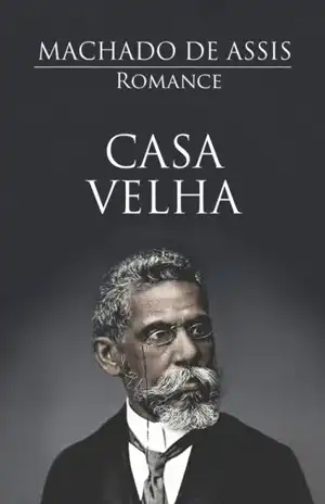 Casa Velha – Machado de Assis