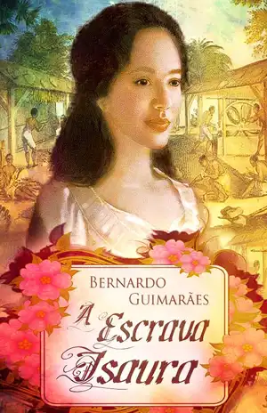 A Escrava Isaura – Bernardo Guimarães