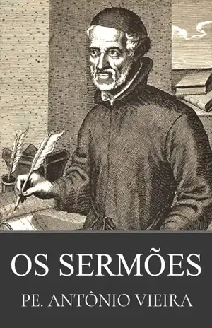 Os Sermões Pe Antônio Vieira