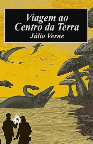 Viagem ao Centro da Terra – Júlio Verne