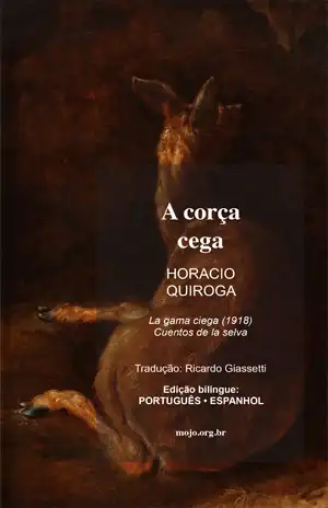 A Corça Cega – Horacio Quiroga