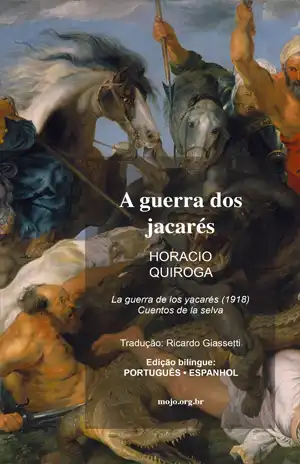 A Guerra dos Jacarés - Horacio Quiroga