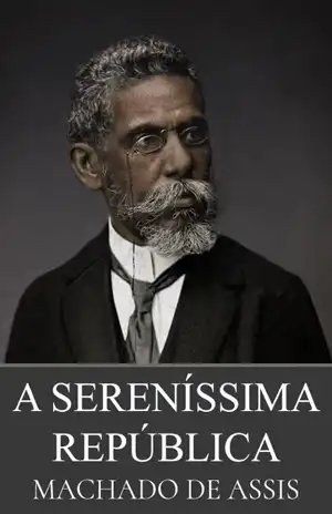 A Sereníssima República - Machado de Assis