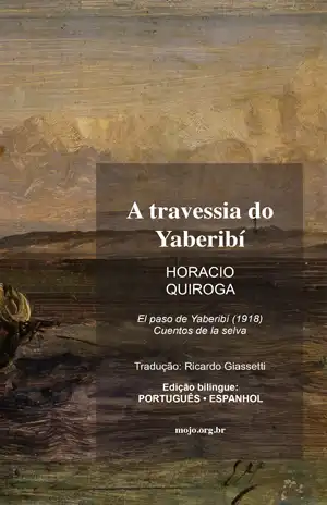 A Travessia do Yaberibí - Horacio Quiroga