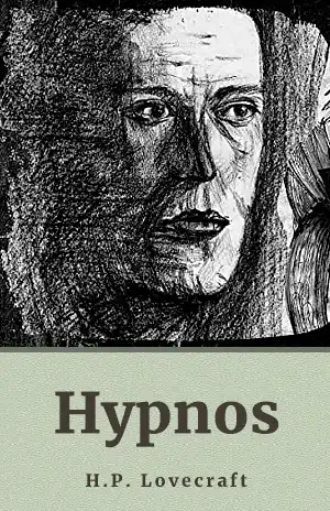 Hypnos - H.P. Lovecraft