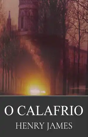 O Calafrio - Henry James