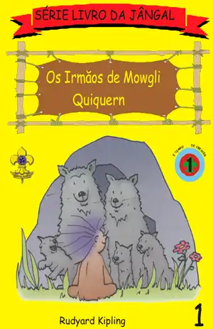 Os Irmãos do Mowgli - Quiquern - Rudyard Kipling